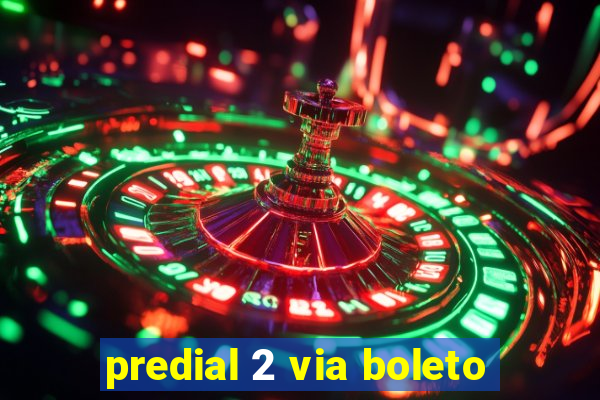 predial 2 via boleto